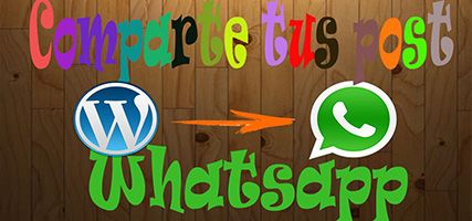 Plugin WordPress Para Compartir Post Por Whatsapp