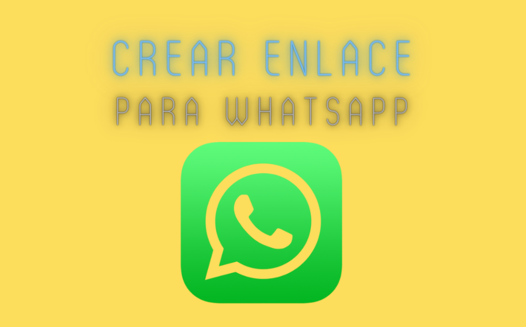 Crear enlace para Whatsapp
